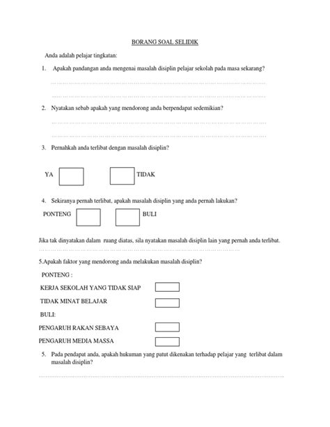 Please fill this form, we will try to respond as soon as possible. Borang Soal Selidik