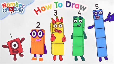 How To Draw The Numberblocks Learn To Count 1 To 5 Numberblocks Youtube