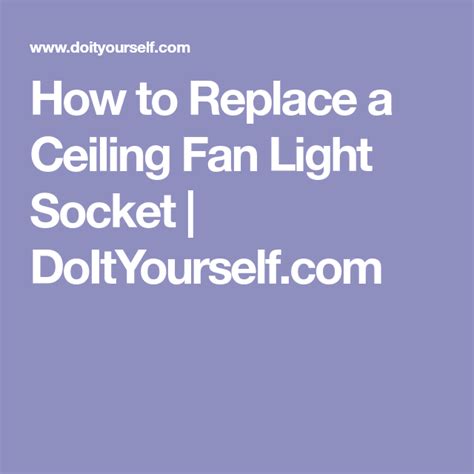 If your oven light will not come on, you will probably have to replace the oven light socket. How to Replace a Ceiling Fan Light Socket | DoItYourself ...