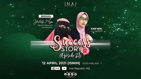 Inai Republic Success Story Season 2 Episod 21 Yuliaty Maya Youtube