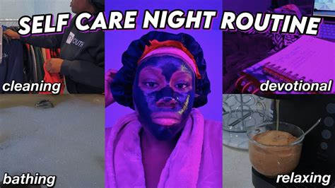 My Self Care Night Routine 2022 Pamper Routine Deep Cleaning Skincare Devotional Etc Youtube