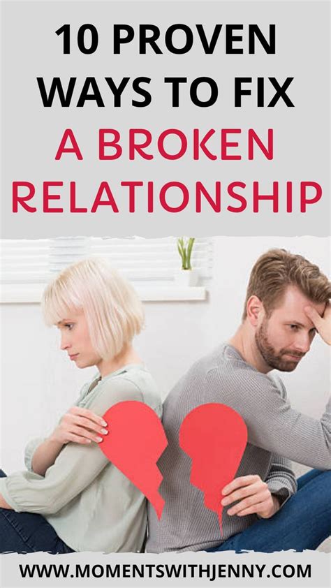 10 proven ways to fix a broken relationship
