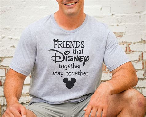 Friends That Disney Together Stay Together Shirt I Group Etsy