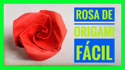 Cómo Hacer Una 🌹 Rosa En Origami FÁcil Rosa 🌹 De Papiroflexia Youtube