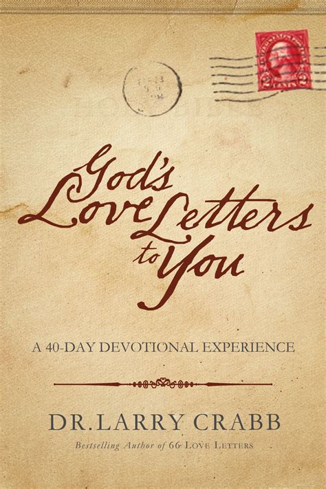 Read Gods Love Letters To You Online By Larry Crabb Books