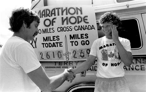 Terry Fox Quotes About Life Miracles Publicity And Cancer Bugged Space