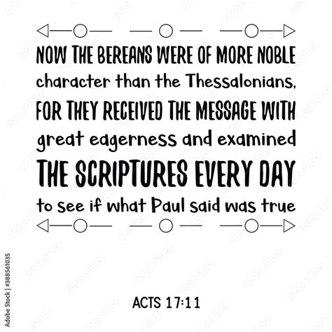 Now The Bereans Were Of More Noble Character Than The Thessalonians