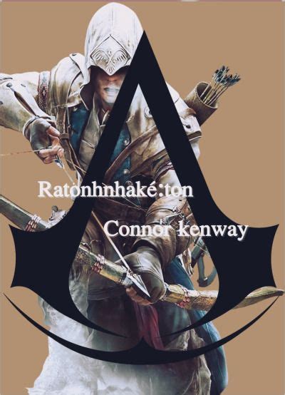 AC3 Ratonhnhaké ton Connor Kenway Assassins creed Assassian creed