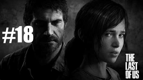 The Last Of Us Remastered Part 18 Ps4 Youtube