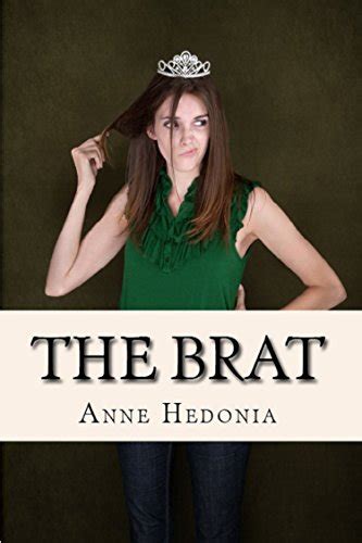 The Brat Taboo Erotica Kindle Edition By Anne Hedonia Literature Fiction Kindle EBooks