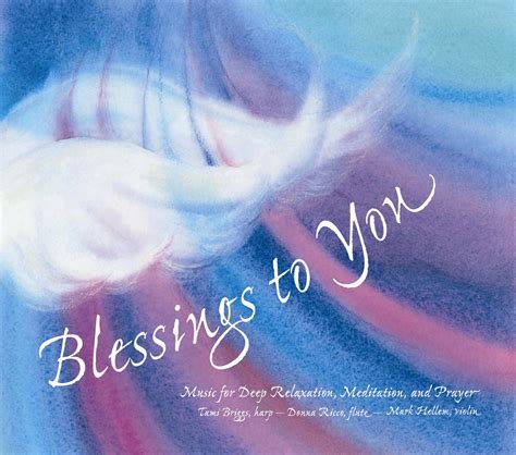 Blessings To You Musical Reflections