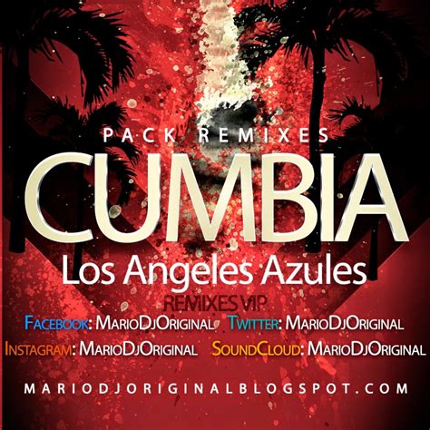 Los Angeles Azules Cumbias Remix Mariodjoriginal Mariodjoriginal