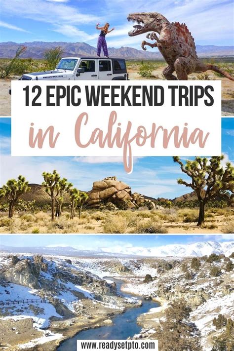 12 Epic California Weekend Getaways Weekend Getaway California
