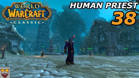 Let S Play Wow Classic Human Priest Part 38 Duskwood Abbreviated Youtube