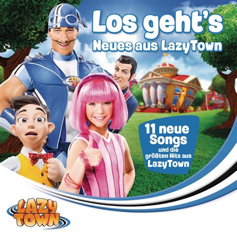 Los Gehts Neues Aus Lazy Town By Lazytown On Spotify