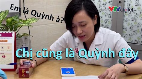 Khi bác sĩ Thúy Quỳnh giả gặp bác sĩ Thúy Quỳnh thật VTV24 YouTube