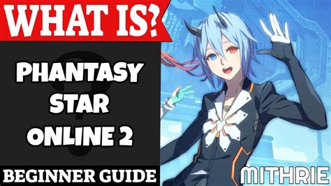 Phantasy star online 2 guides. Phantasy Star Online 2 Beginner Guide | What Is Series - YouTube