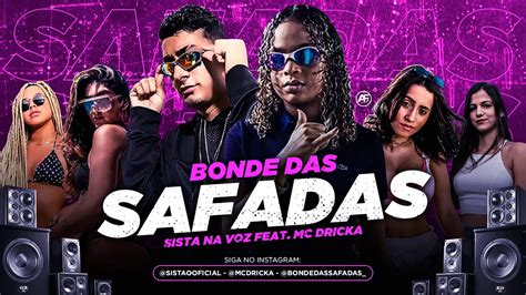 🔵 Mc Sista Feat Mc Dricka Bonde Das Safadas Remix Brega Funk Youtube