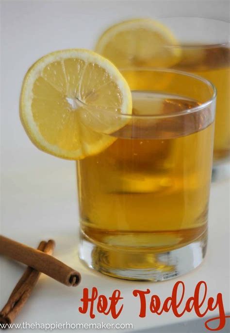 Classic Hot Toddy Recipe Made With Whiskey And Apple Cider Toddy Recipe Hot Toddies Recipe