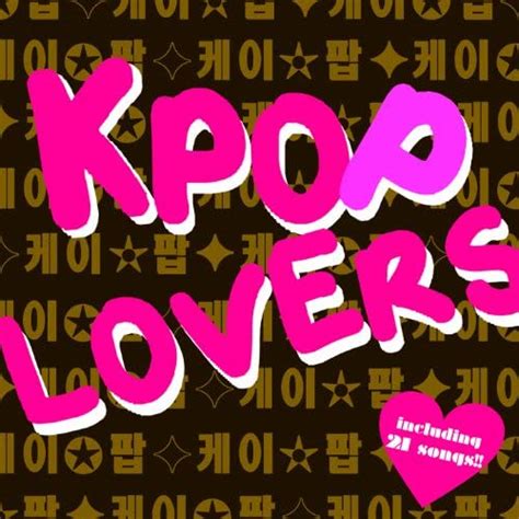 jp k pop lovers ミュージック