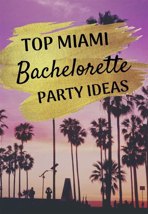 The Top Miami Bachelorette Party Ideas For 2019 The Swag Elephant In 2024 Miami Bachelorette