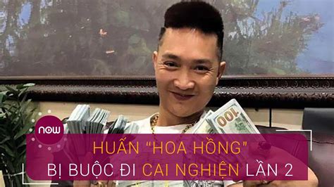 Giang hồ mạng bùi xuân huấn (tức huấn hoa hồng) đã phải huấn 'hoa hồng' bị bộ công an triệu tập. Huấn "hoa hồng" bị buộc đi cai nghiện lần 2 | VTC Now