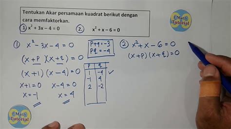 Bentuk umum persamaan kuadrat adalah ax² + bx + c = 0, dengan a ≠ 0. Akar Akar Persamaan Kuadrat Dengan Cara Pemfaktoran - AKARKUA