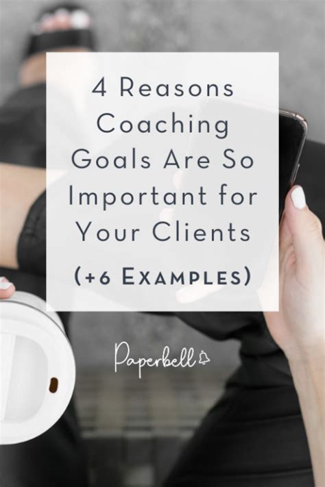 Reasons Coaching Goals Are So Important For Your Clients Examples