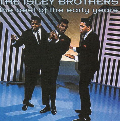 the isley brothers the best of the early years 2001 cd discogs