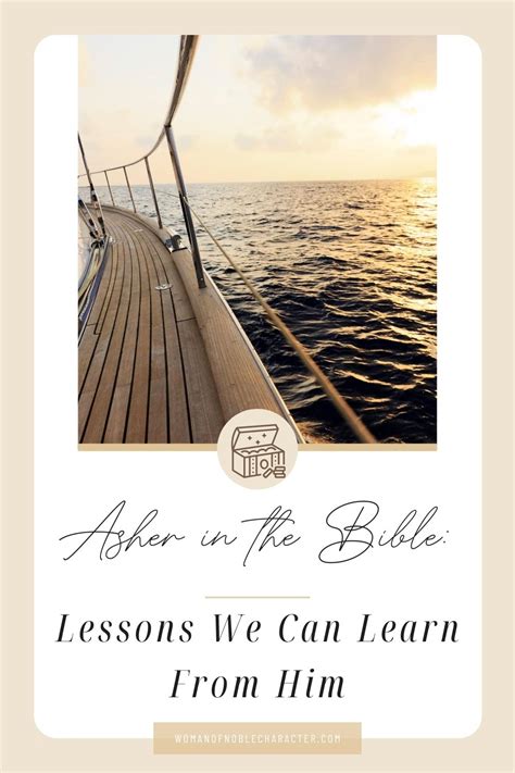 The Affable Asher In The Bible And Lessons We Can Learn From Him