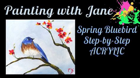 Easy Spring Bluebird For Beginners Acrylic On Canvas Painting Tutorial