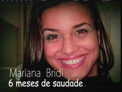 Morte Da Modelo Mariana Bridi Completa Seis Meses Folha Vitória