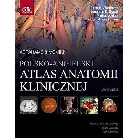 Polsko Angielski Atlas Anatomii Klinicznej Abrahams And Mcminn