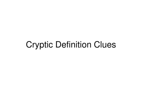 Ppt Introduction To Cryptic Crossword Clues Powerpoint Presentation