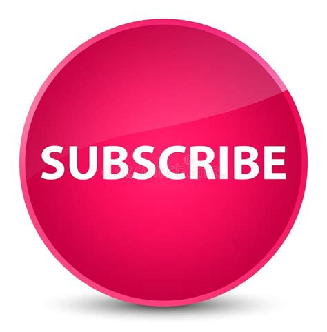 Subscribe Elegant Pink Round Button Stock Illustration Illustration