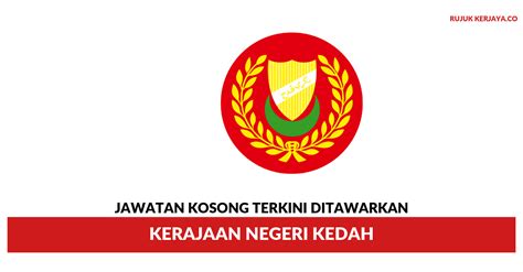 Flagge und wappen von kedah pejabat setiausaha kerajaan negeri kedah (istiadat & pengurusan majlis) pejabat kewangan dan perbendaharaan negeri kedah föderierter staat, malaysia, ahmad bashah md hanipah, allah selamatkan sultan mahkota, alor setar png. Jawatan Kosong Terkini Perkhidmatan Awam Negeri Kedah ...