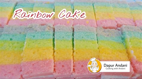 Resep Cara Membuat Rainbow Cake Kue Pelangi Butter Cream Youtube