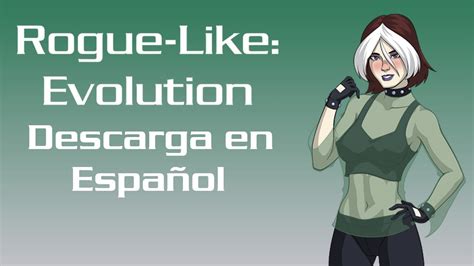 Pcandroid Rogue Like Evolution En Español 0997 Youtube