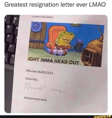 Mao Greatest Resignation Letter Ever L Ight Imma Head Out Effective