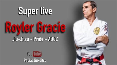 Royler Gracie Entrevista Jiu Jitsu Jiujitsu Youtube