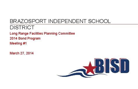 Brazosport Independent School District Long Range Facilities Planning