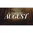 August – Eighth Month Of The Year