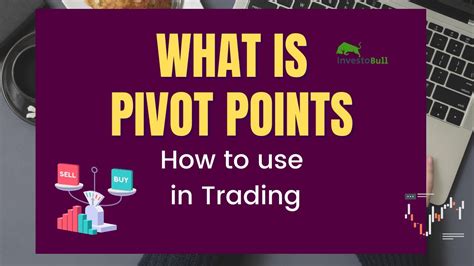 What Is Pivot Point In Trading And How To Use Pivot Point Calculator