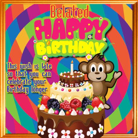 By writing name and photo on belated happy birthday wishes to friend and images. A Belated Birthday Wish Ecard. Free Belated Birthday ...
