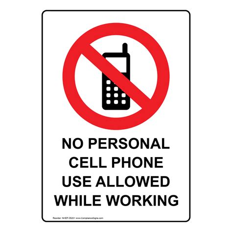 No Personal Cell Phone Use Allowed Sign With Symbol Nhe 35251