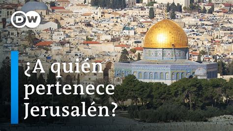 La historia de Jerusalén un recorrido por sus milenios de legado y