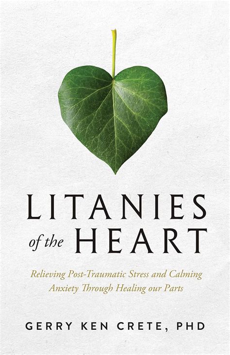 Litanies Of The Heart By Gerry Ken Crete Goodreads