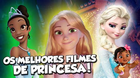 Top 10 Melhores Filmes De Princesas Da Disney Youtube