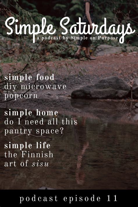Simple Saturdays Podcast Popcorn Sisu Pantry Life On Purpose Simple