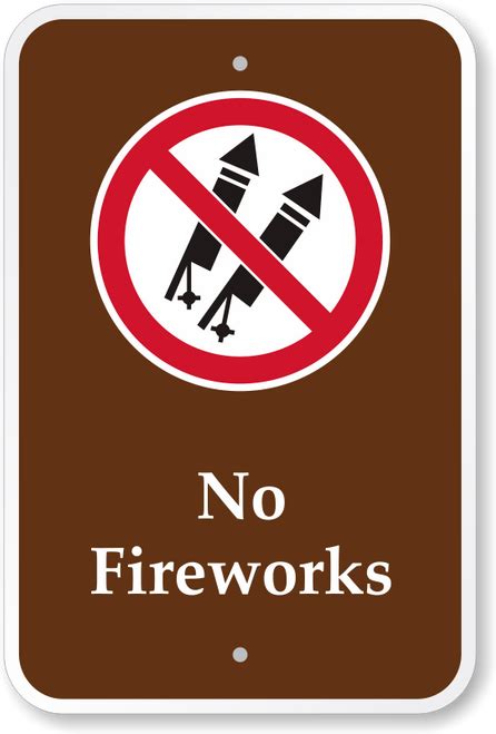 No Fireworks Sign Park Signs For Sale